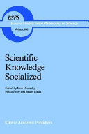 Scientific knowledge socialized : selected proceedings of the 5th Joint International Conference on the History and Philosophy of Science /