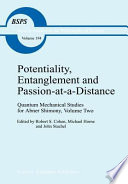 Potentiality, entanglement and passion-at-a-distance : quantum mechanical studies for Abner Shimony /