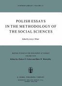 Polish essays in the methodology of the social sciences /