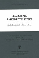 Progress and rationality in science /