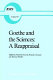 Goethe and the sciences : a re-appraisal /