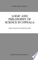 Logic and philosophy of science in Uppsala : papers from the 9th International Congress of Logic, Methodology and Philosophy of Science /