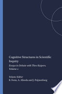 Cognitive structures in scientific inquiry /