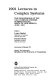 1991 lectures in complex systems : the proceedings of the 1991 Complex Systems Summer School, Santa Fe, New Mexico, June 1991 /