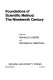 Foundations of scientific method : the nineteenth century /