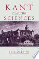 Kant and the sciences /