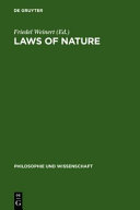 Laws of nature : essays on the philosophical, scientific and historical dimensions /