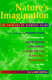 Nature's imagination : the frontiers of scientific vision /