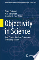 Objectivity in science : new perspectives from science and technology studies /