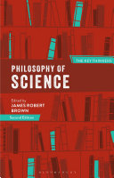 Philosophy of science : the key thinkers /