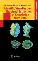 Scientific visualization : the visual extraction of knowledge from data /