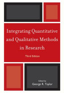 Integrating quantitative and qualitative methods in research /