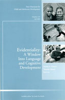 Evidentiality : a window into language and cognitive development /