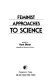 Feminist approaches to science /