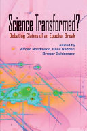 Science transformed? : debating claims of an epochal break /