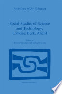 Social studies of science and technology : looking back, ahead /