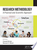 Research methodology : a practical and scientific approach /