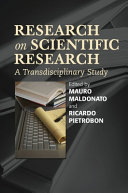 Research on scientific research : a transdisciplinary study /