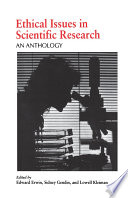 Ethical issues in scientific research : an anthology /