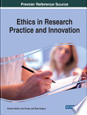 Ethics in research practice and innovation /