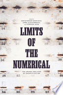 The limits of the numerical : the abuses and uses of quantification /