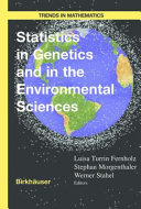 Statistics in genetics and in the environmental sciences /