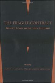 The fragile contract : university science and the federal government /