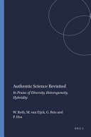 Authentic science revisited : in praise of diversity, heterogeneity, hybridity /