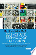 International science and technology education : exploring culture, economy and social perceptions /