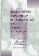 Research and supervision in mathematics and science education /