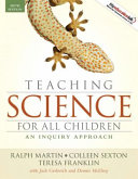 Teaching science for all children : an inquiry approach.