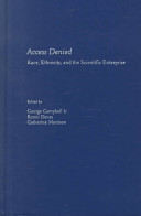 Access denied : race, ethnicity, and the scientific enterprise /