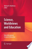 Science, worldviews and education /