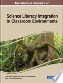 Handbook of research on science literacy integration in classroom environments /