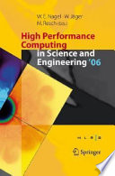 High performance computing in science and engineering '06 : transactions of the High Performance Computing Center Stuttgart (HLRS) 2006 /
