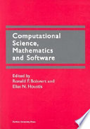 Computational science, mathematics, and software : proceedings of the International Symposium on Computational Science in Celebration of the 65th Birthday of John R. Rice, West Lafayette, Indiana, USA, 22-26 May, 1999 /