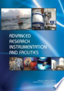 Advanced research instrumentation and facilities /