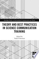 Theory and best practices in science communication training /