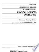 A directory of information resources in the United States: physical sciences, engineering.