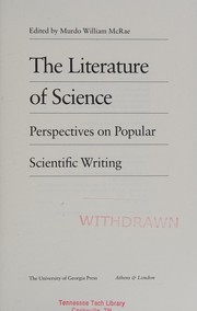 The literature of science : perspectives on popular scientific writing /