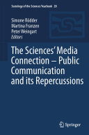 The sciences' media connection : public communication and its repercussions /