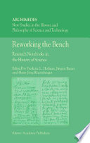 Reworking the bench : research notebooks in the history of science /