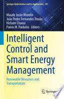 Intelligent Control and Smart Energy Management : Renewable Resources and Transportation /