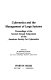 Cybernetics and the management of large systems ; proceedings of the second annual symposium of the American Society for Cybernetics /