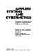 Applied systems and cybernetics : proceedings of the Internationl Congress on Applied Systems Research and Cybernetics /