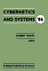 Cybernetics and systems '86 : proceedings of the Eighth European Meeting on Cybernetics and Systems Research /