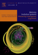 Memory evolutive systems : hierarchy, emergence, cognition.