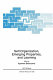 Self-organization, emerging properties, and learning /