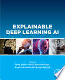 Explainable deep learning AI : methods and challenges /