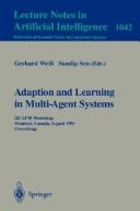 Adaption and learning in multi-agent systems : IJCAI '95 workshop, Montréal, Canada, August 21, 1995, proceedings /